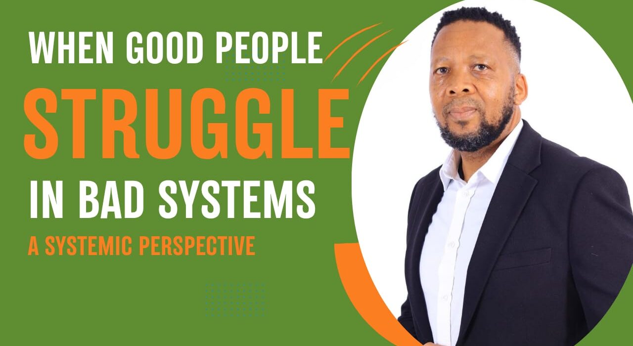When Good People Struggle in Bad Systems: A Systemic Perspective
